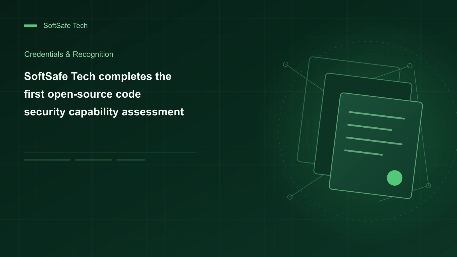 SoftSafe Tech Passes First Batch of Open Source Code Security Evaluation Capability Assessment