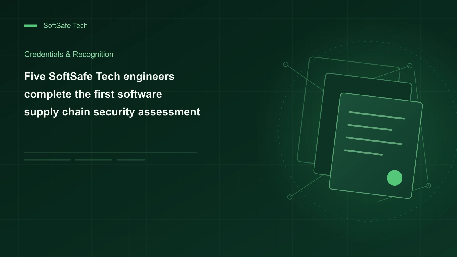SoftSafe Tech Five Engineers Pass First Assessment of Software Supply Chain Management Capability
