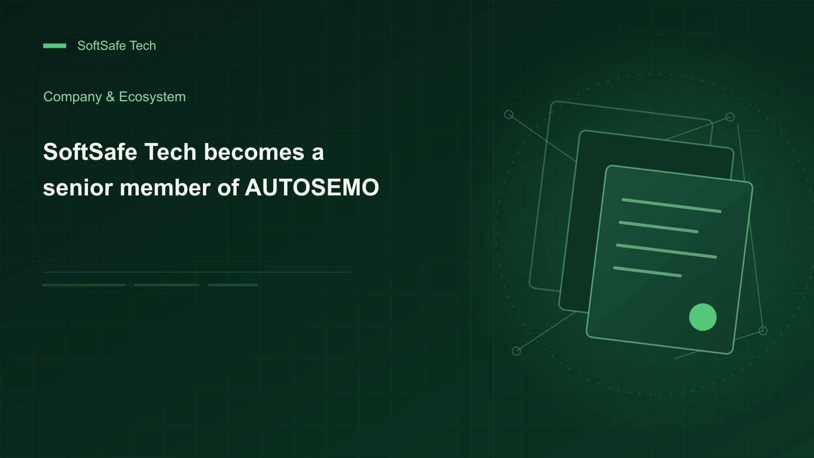 SoftSafe Tech became AUTOSEMO Senior Member