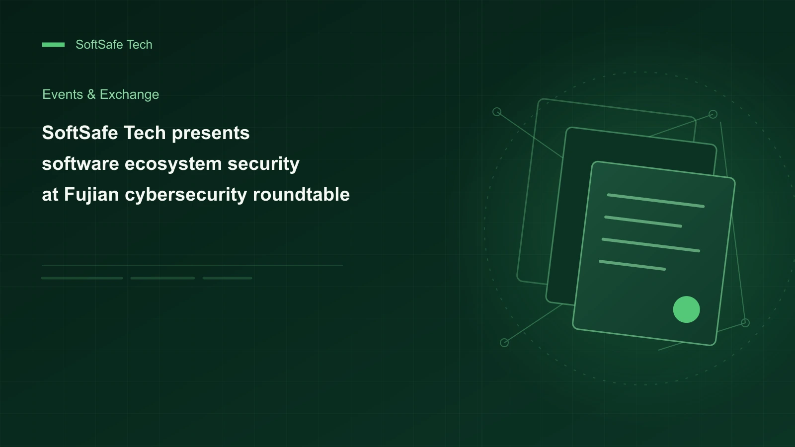SoftSafe Tech participated in the Fujian Information Network Security Symposium to present the software eco-security building programme